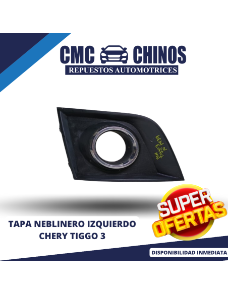 TAPA NEBLINERO IZQUIERDO CHERY TIGGO 3